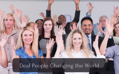 Celebrating 8 Deaf People Who Have Changed the World
