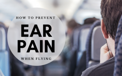 How to Prevent Ear Pain When Flying