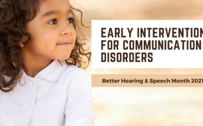 4 Reasons For Early Intervention For Communication Disorders